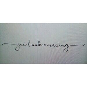 You Look Amazing Mirror Decal Vinyl Quote Wall Sticker Home Decor Bath Bedroom